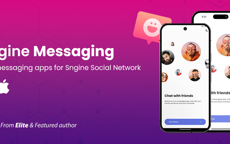 Sngine Messaging Apps Release!