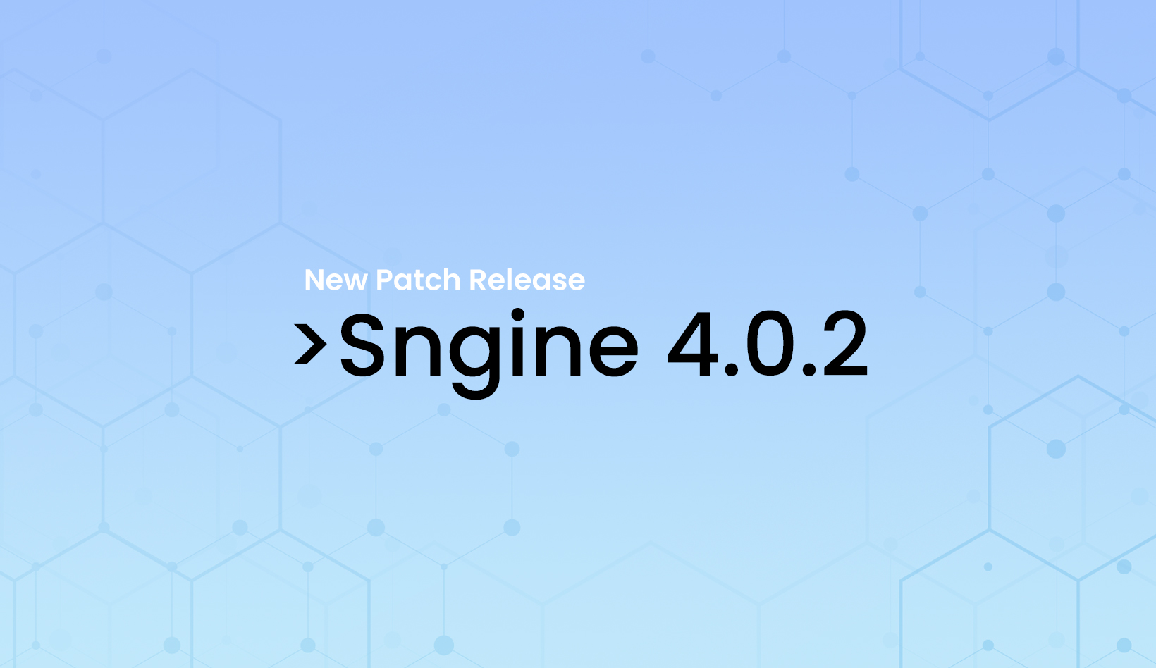 Sngine 4.0.2 Release!